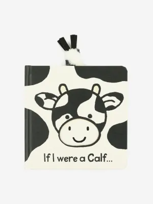If I Were A Calf Board Book in White (15cm)